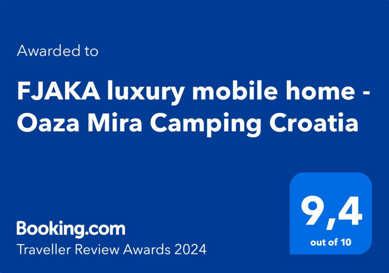 Fjaka Luxury Mobile Home - Oaza Mira Camping Croatia Drage Exteriör bild
